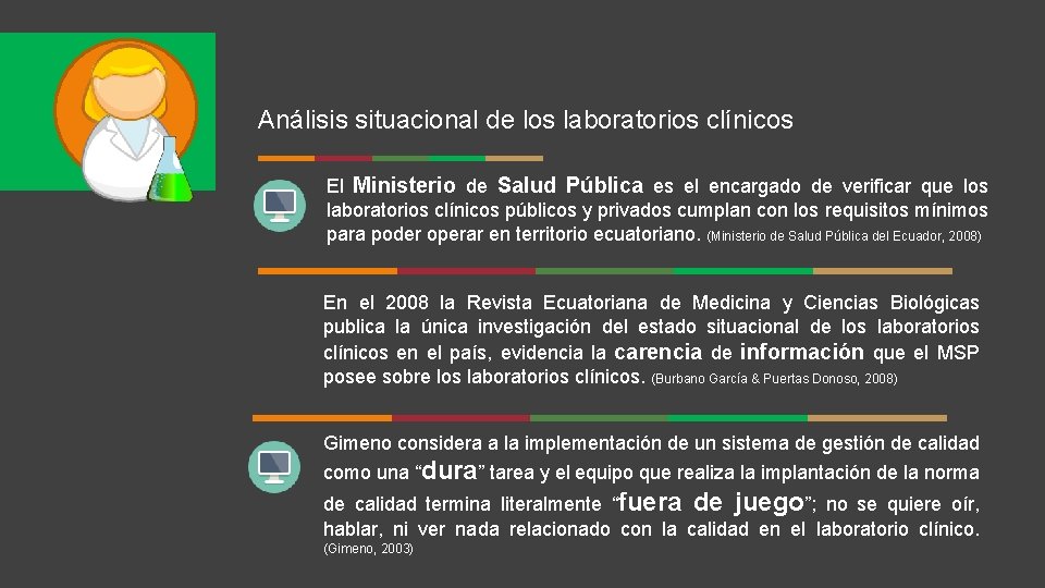 Análisis situacional de los laboratorios clínicos El Ministerio de Salud Pública es el encargado