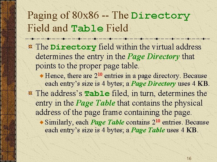 Paging of 80 x 86 -- The Directory Field and Table Field The Directory