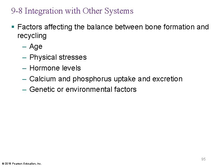 9 -8 Integration with Other Systems § Factors affecting the balance between bone formation