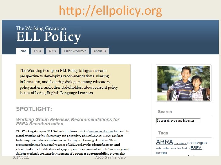 http: //ellpolicy. org 3/27/2011 ASCD: San Francisco 