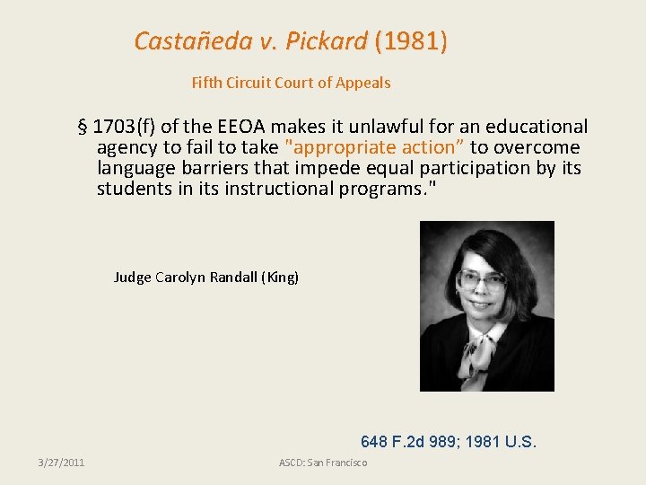 Castañeda v. Pickard (1981) Fifth Circuit Court of Appeals § 1703(f) of the EEOA