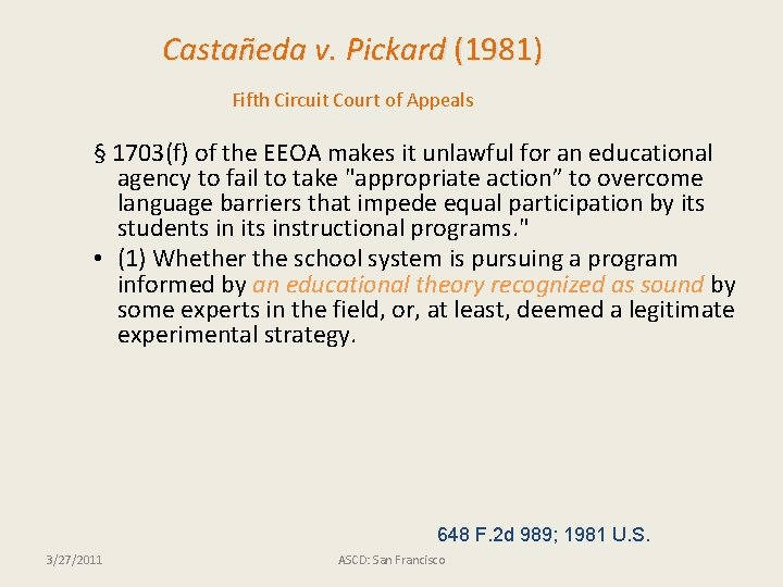 Castañeda v. Pickard (1981) Fifth Circuit Court of Appeals § 1703(f) of the EEOA