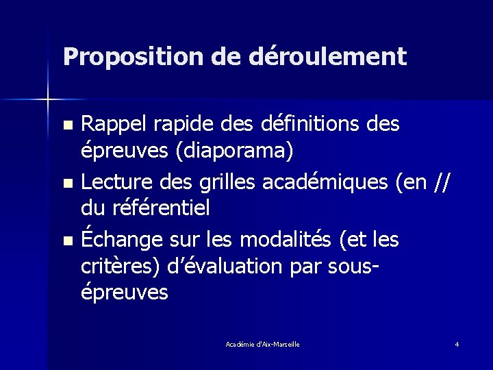 Proposition de déroulement Rappel rapide des définitions des épreuves (diaporama) n Lecture des grilles Proposition de déroulement Rappel rapide des définitions des épreuves (diaporama) n Lecture des grilles