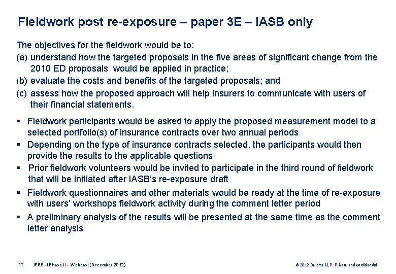 Fieldwork post re-exposure – paper 3 E – IASB only The objectives for the
