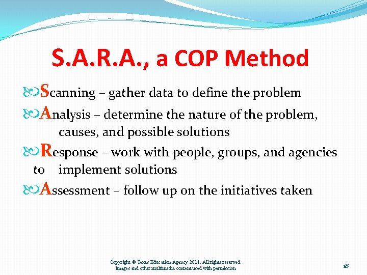 S. A. R. A. , a COP Method Scanning – gather data to define