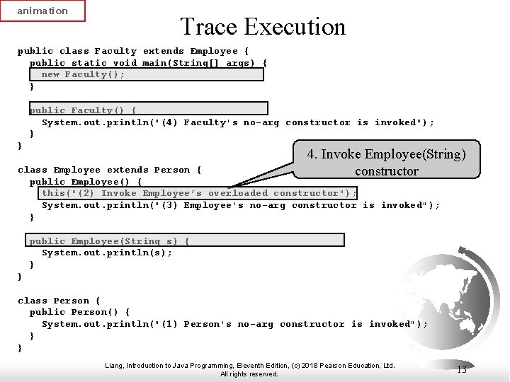 animation Trace Execution public class Faculty extends Employee { public static void main(String[] args)