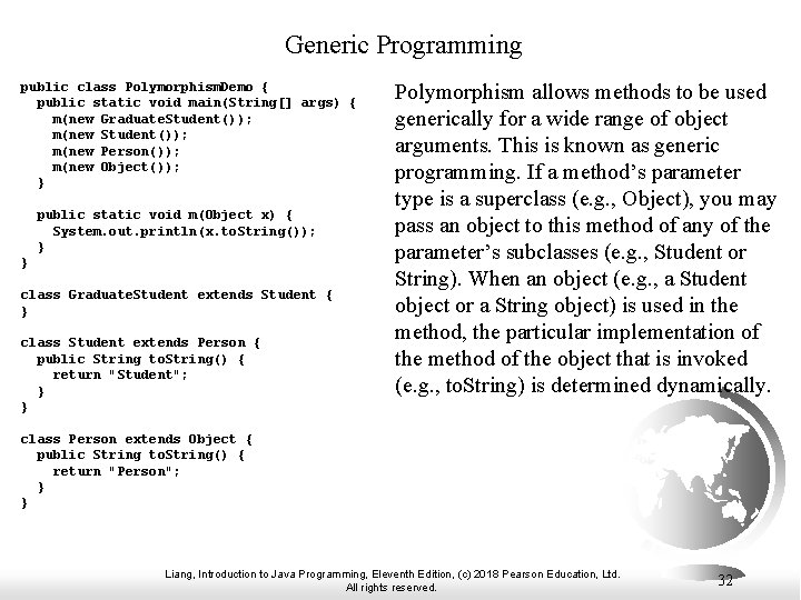 Generic Programming public class Polymorphism. Demo { public static void main(String[] args) { m(new