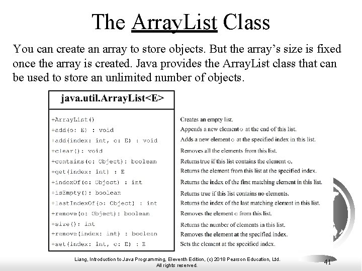 The Array. List Class You can create an array to store objects. But the