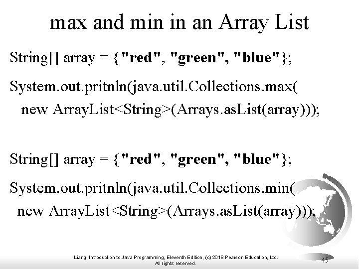 max and min in an Array List String[] array = {"red", "green", "blue"}; System.