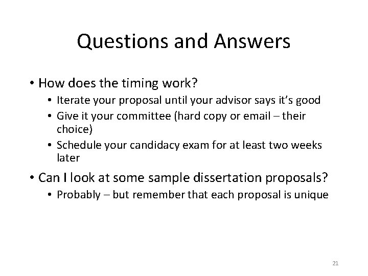 Questions and Answers • How does the timing work? • Iterate your proposal until