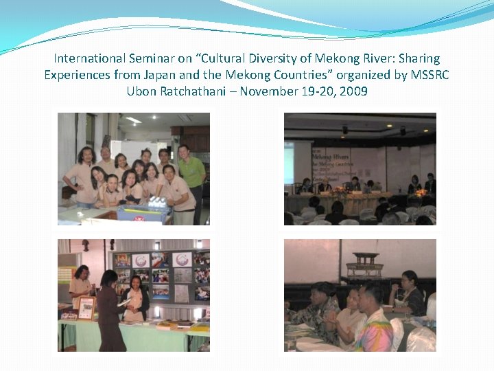 International Seminar on “Cultural Diversity of Mekong River: Sharing Experiences from Japan and the