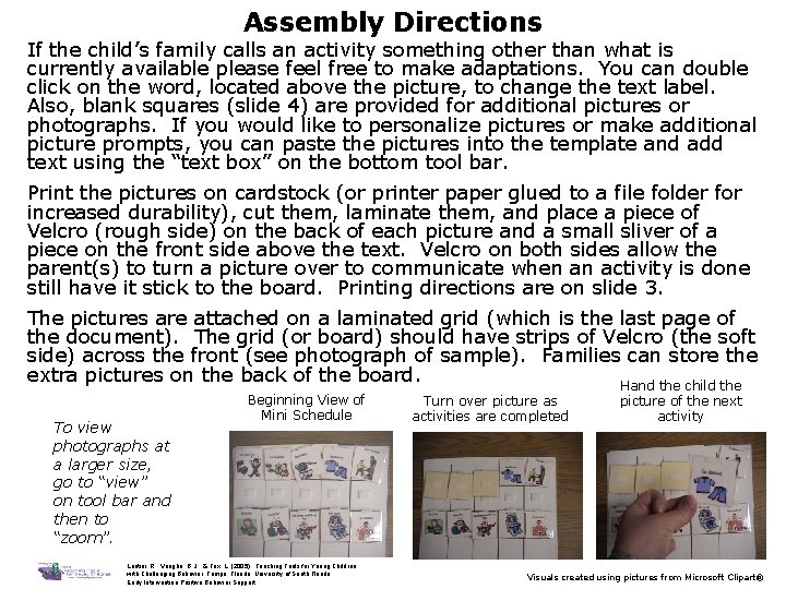 Assembly Directions If the child’s family calls an activity something other than what is