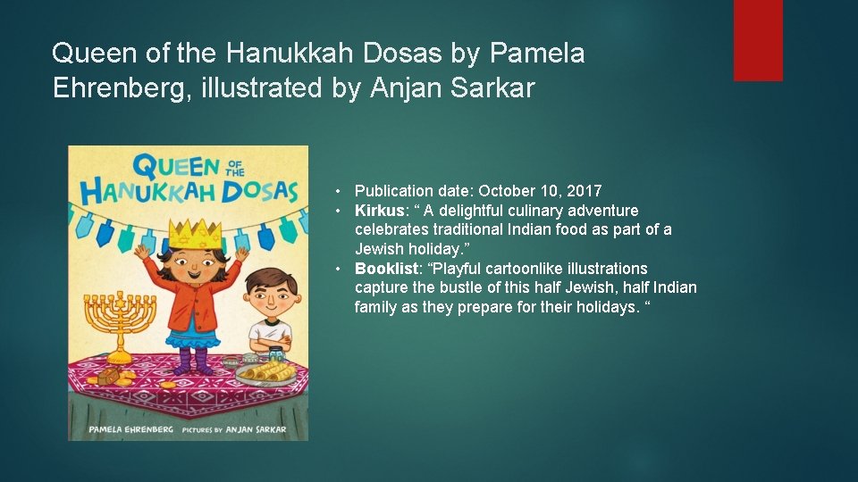 Queen of the Hanukkah Dosas by Pamela Ehrenberg, illustrated by Anjan Sarkar • Publication