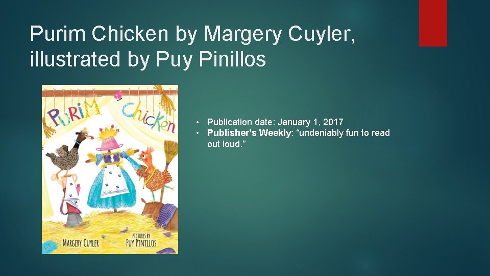 Purim Chicken by Margery Cuyler, illustrated by Puy Pinillos • Publication date: January 1,