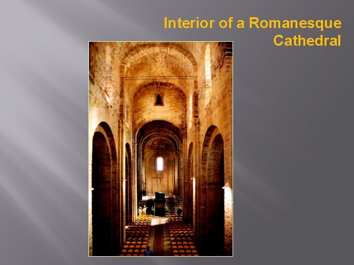Interior of a Romanesque Cathedral 