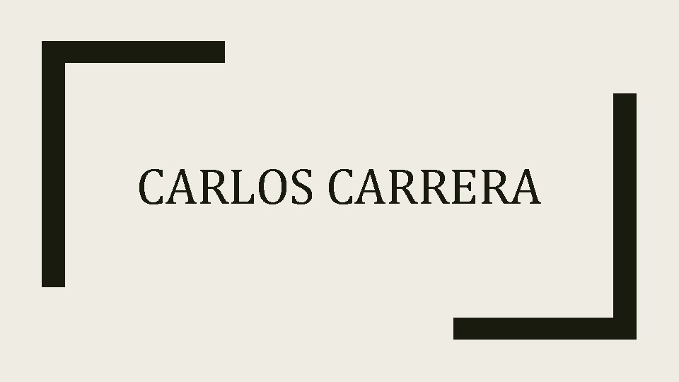 CARLOS CARRERA 