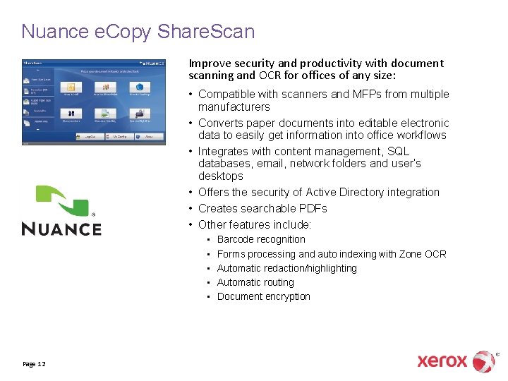 Nuance e. Copy Share. Scan Improve security and productivity with document scanning and OCR
