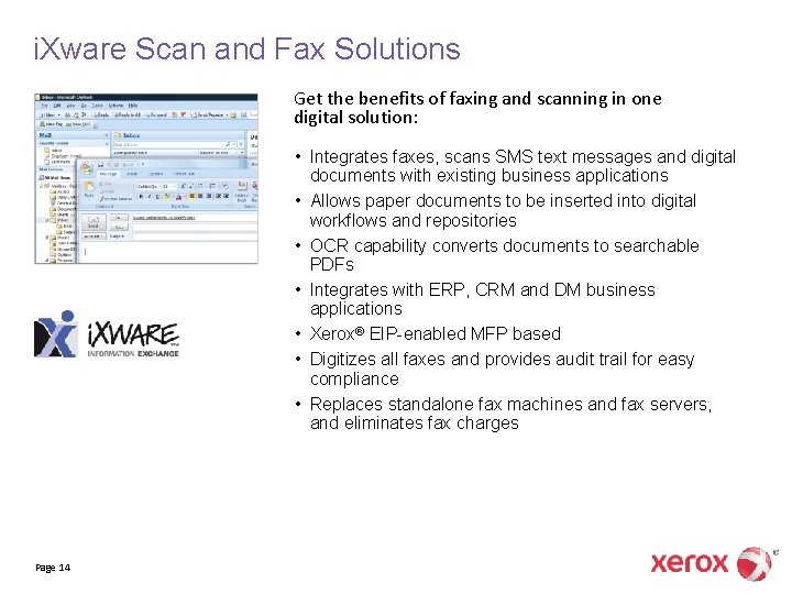 i. Xware Scan and Fax Solutions Get the benefits of faxing and scanning in