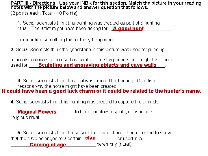 PART III - Directions: Use your INBK for this section. Match the picture in