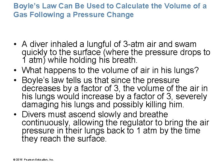 Boyle’s Law Can Be Used to Calculate the Volume of a Gas Following a