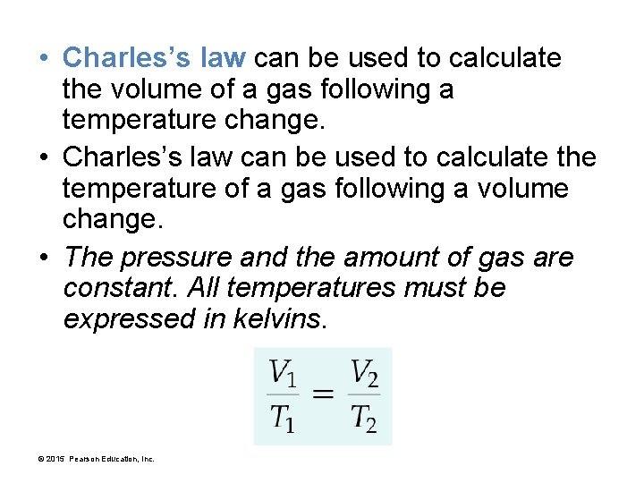  • Charles’s law can be used to calculate the volume of a gas