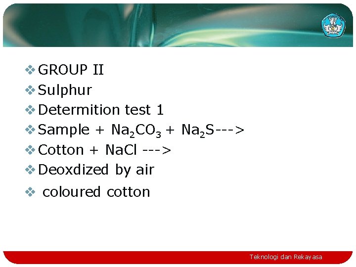 v GROUP II v Sulphur v Determition test 1 v Sample + Na 2