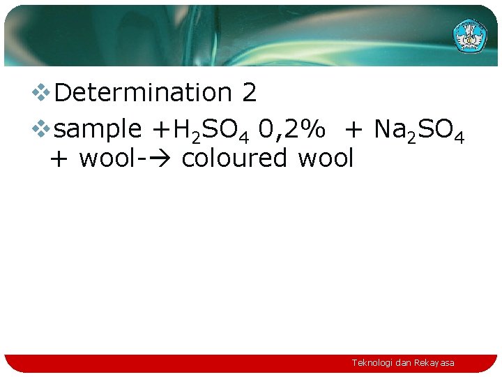 v. Determination 2 vsample +H 2 SO 4 0, 2% + Na 2 SO