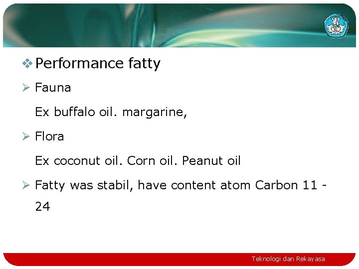 v Performance fatty Ø Fauna Ex buffalo oil. margarine, Ø Flora Ex coconut oil.