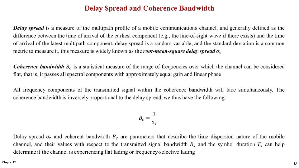 Delay Spread and Coherence Bandwidth Chapter 12 15 