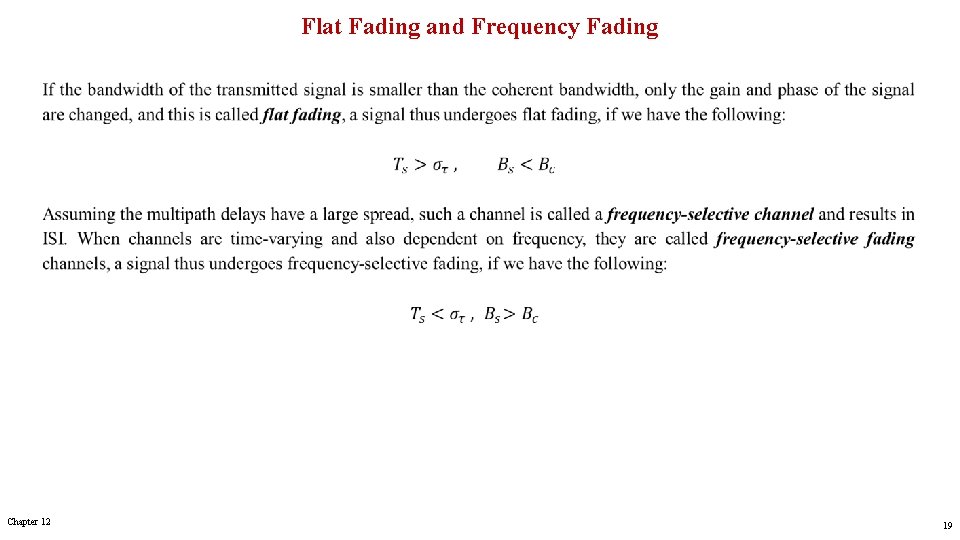Flat Fading and Frequency Fading Chapter 12 19 