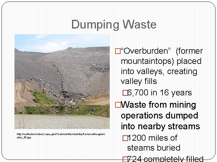 Mountaintop Removal Christina Buckless CPSP 218 L Section