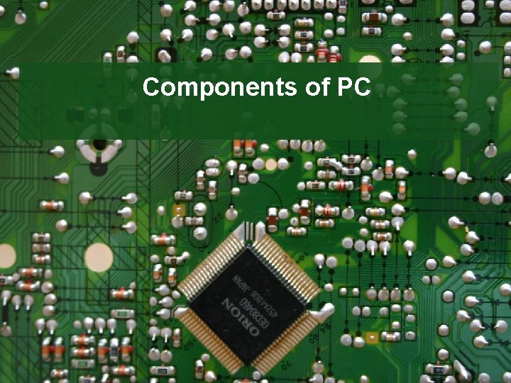 Components of PC 