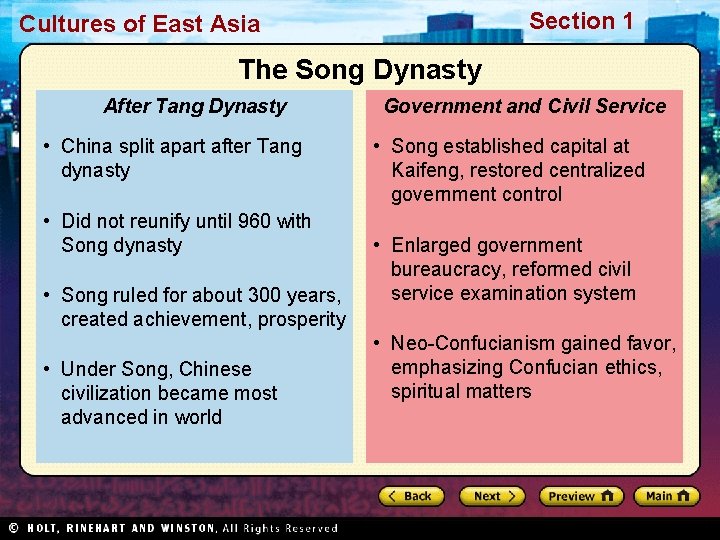Section 1 Cultures of East Asia The Song Dynasty After Tang Dynasty • China