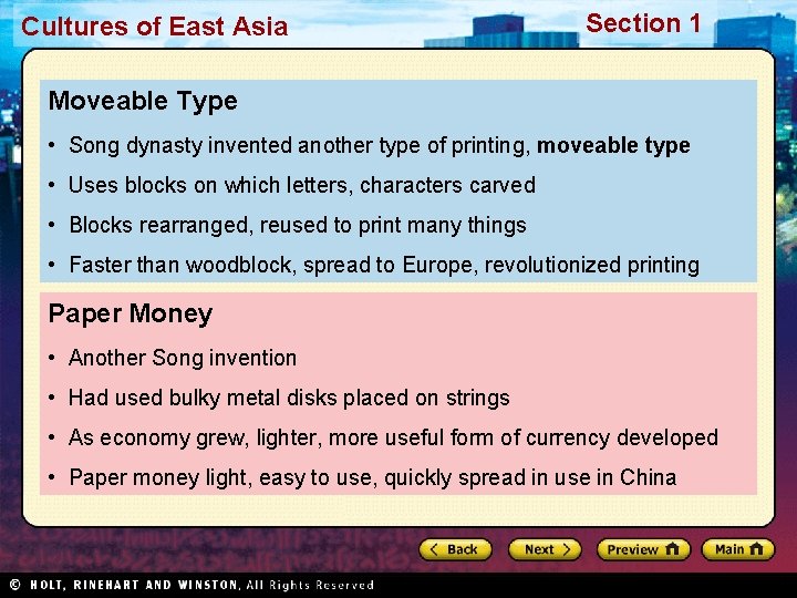 Cultures of East Asia Section 1 Moveable Type • Song dynasty invented another type