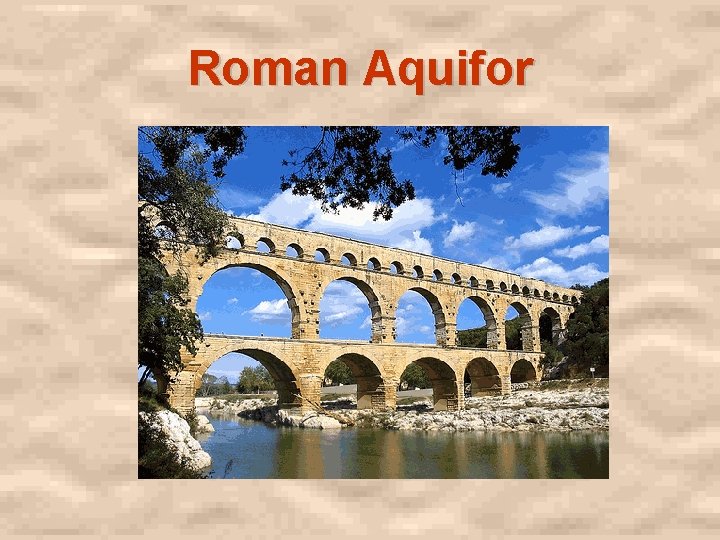 Roman Aquifor 