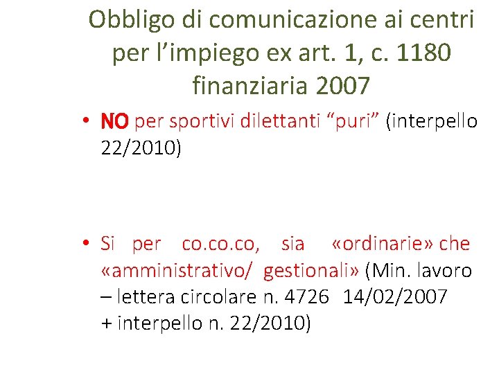 Obbligo di comunicazione ai centri per l’impiego ex art. 1, c. 1180 finanziaria 2007