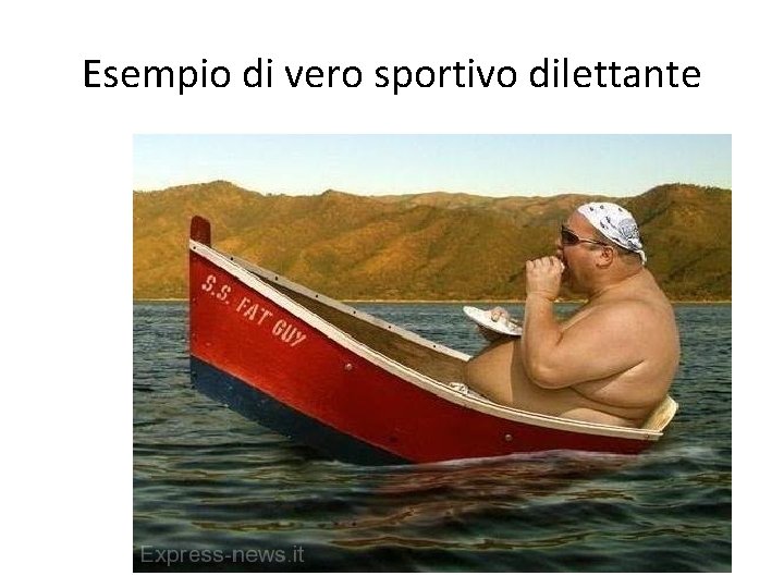 Esempio di vero sportivo dilettante 