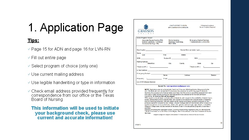1. Application Page Tips: ü Page ü Fill 15 for ADN and page 16 1. Application Page Tips: ü Page ü Fill 15 for ADN and page 16