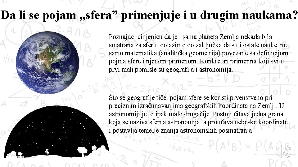 Da li se pojam , , sfera” primenjuje i u drugim naukama? Poznajući činjenicu