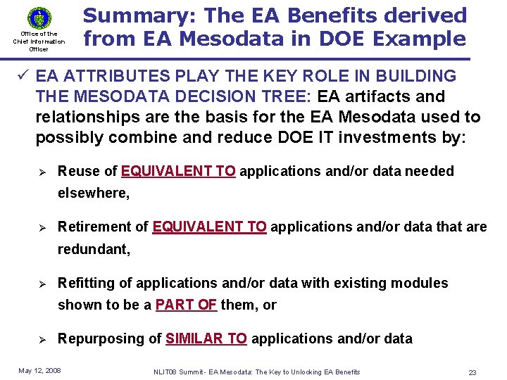 Office of the Chief Information Officer Summary: The EA Benefits derived from EA Mesodata