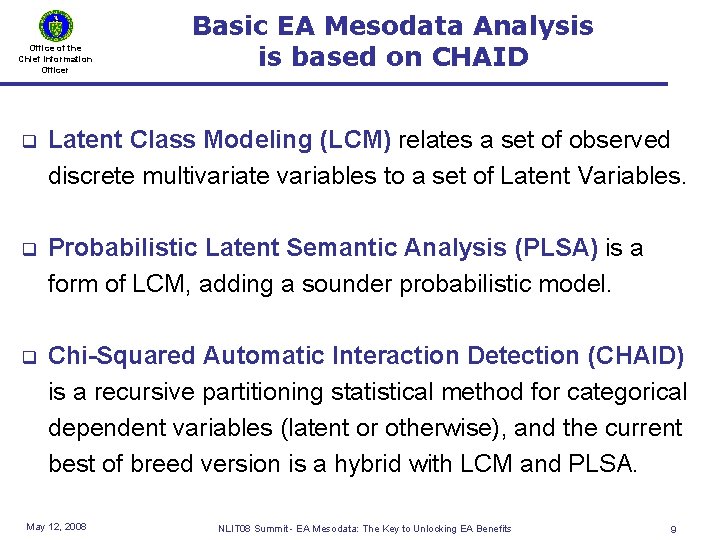 Office of the Chief Information Officer Basic EA Mesodata Analysis is based on CHAID