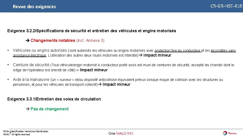 Revue des exigences CR-GR-HSE-418 Exigence 3. 2. 2/Spécifications de sécurité et entretien des véhicules