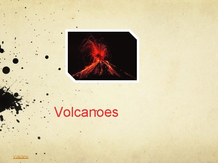 Volcanoes Volcano 
