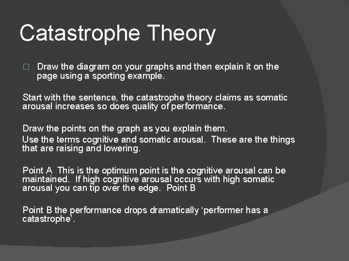 Catastrophe Theory � Draw the diagram on your graphs and then explain it on