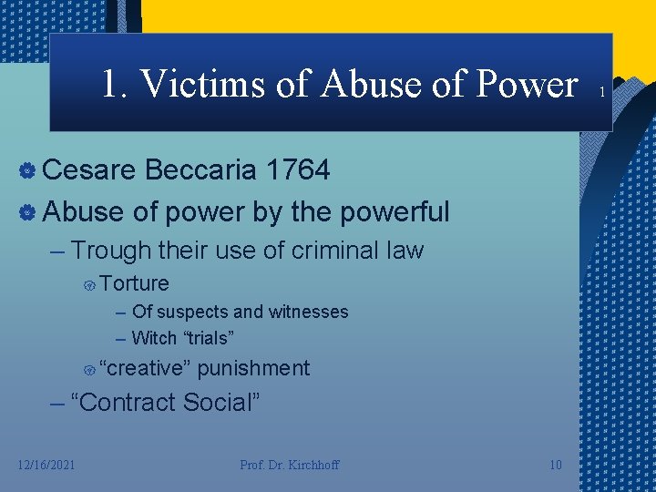 1. Victims of Abuse of Power | Cesare Beccaria 1764 | Abuse of power