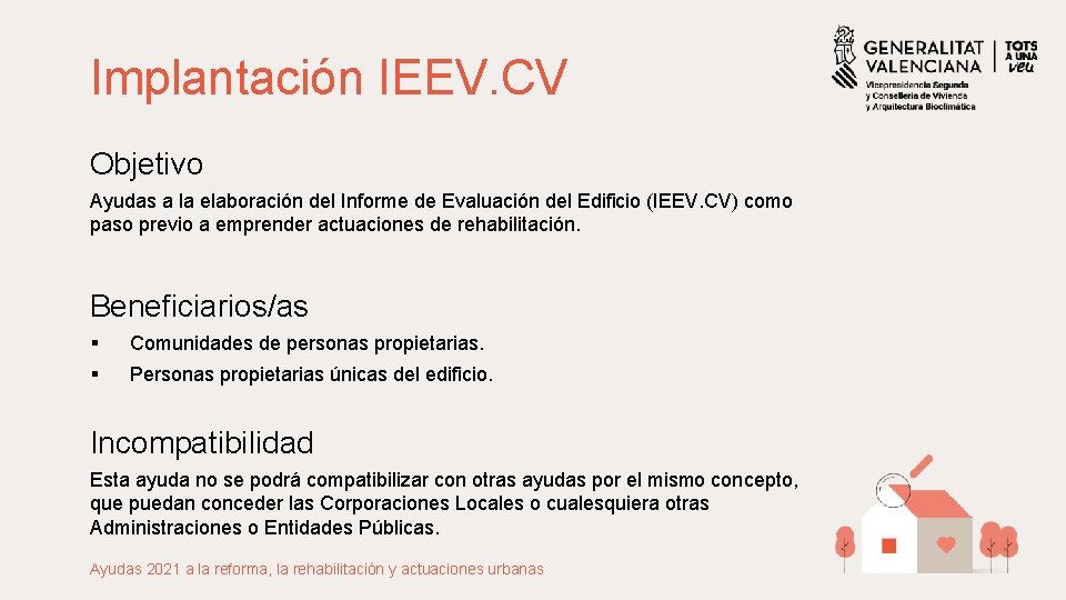 Implantación IEEV. CV Objetivo Ayudas a la elaboración del Informe de Evaluación del Edificio
