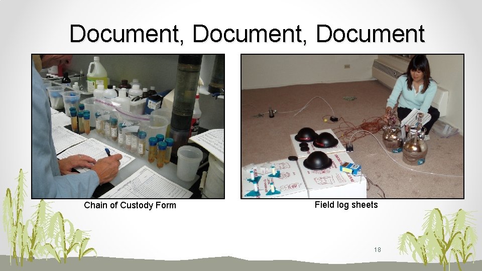 Document, Document Chain of Custody Form Field log sheets 18 