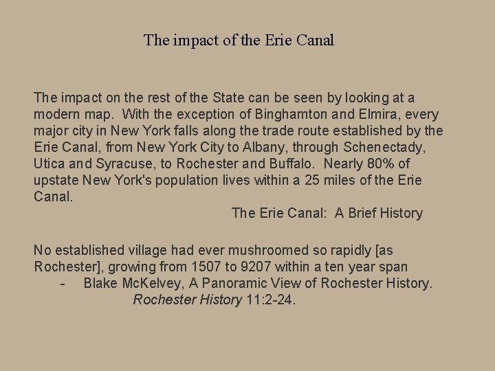 The impact of the Erie Canal The impact on the rest of the State