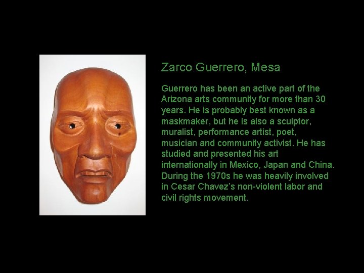Zarco Guerrero, Mesa Guerrero has been an active part of the Arizona arts community