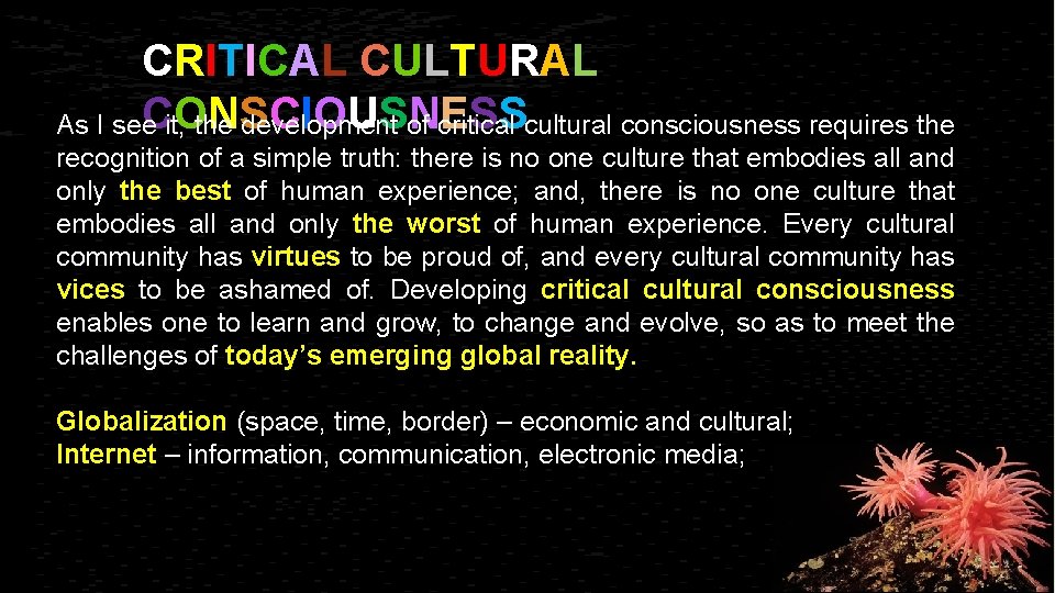 CRI T I CAL CUL T URAL Cit, Othe NS CIOUSof. Ncritical ESScultural consciousness